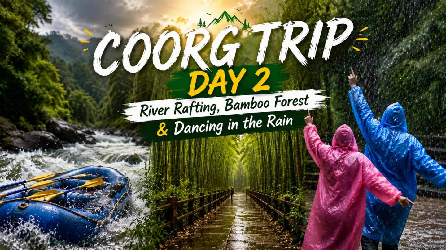 River rafting in Coorg during our rainy season trip with friends