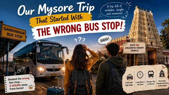 Early morning Mysore bus trip from Bangalore after a wrong bus-stop booking and a dark roadside wait